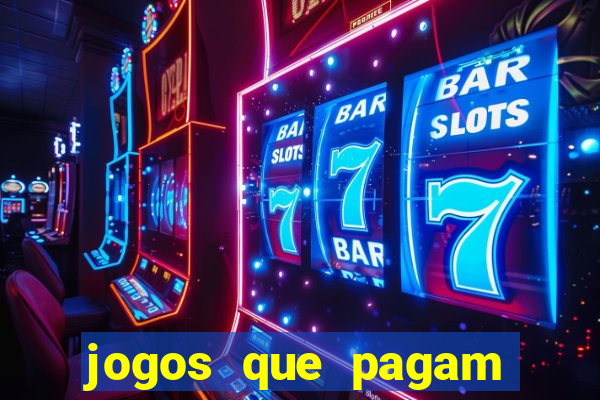 jogos que pagam dinheiro no pix de verdade